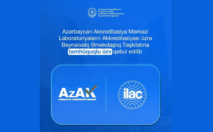 Azərbaycan Akkreditasiya Mərkəzi ISO/IEC 17025:2017 üzrə beynəlxalq təşkilata üzv oldu 
