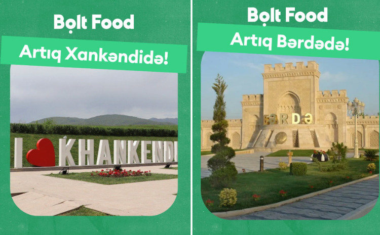 Bolt Food artıq Xankəndi və Bərdədə! 