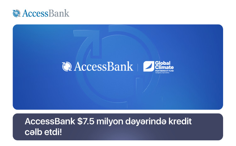 AccessBank Secures USD 7.5 Million to Support Green Economy Development in Azerbaijan 