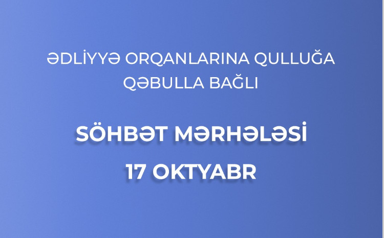 Ədliyyə orqanlarına qulluğa qəbul üzrə müsabiqədə iştirak edən namizədlərin nəzərinə 