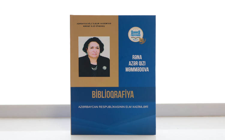 AMEA-nın müxbir üzvü Rəna Məmmədovanın biblioqrafik göstəricisi nəşr olunub 