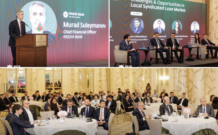 “PAŞA Bank” sindikativ kredit bazarının inkişafına dəstək verən forum keçirib 