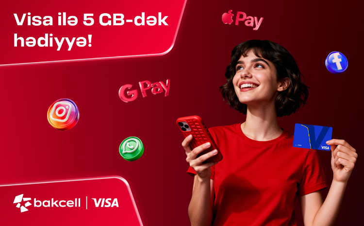 Bakcell and Visa launch partnership 