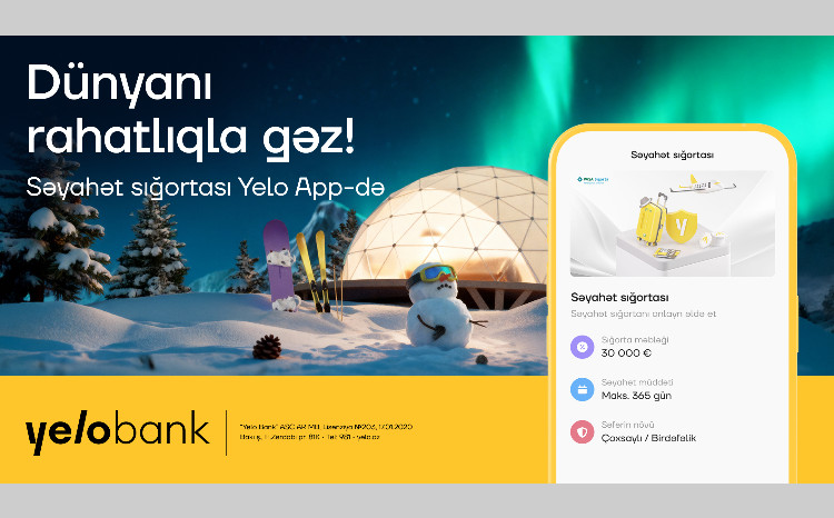 Səyahətə hazırlaşanlar üçün Yelo App-də rahat həllər! 