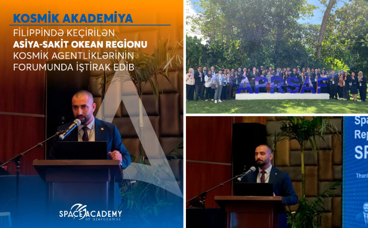 KOSMİK Akademiya Filippində keçirilən Asiya-Sakit Okean Regionu Kosmik Agentliklərinin Forumunda iştirak edib 