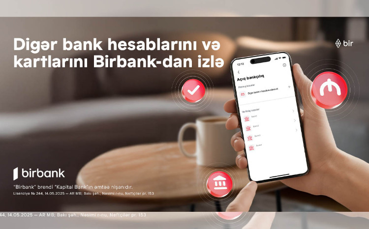 Rəqəmsal bankçılıqda yeni dövr: bütün bank əməliyyatlarınızı Birbank-da izləyin 