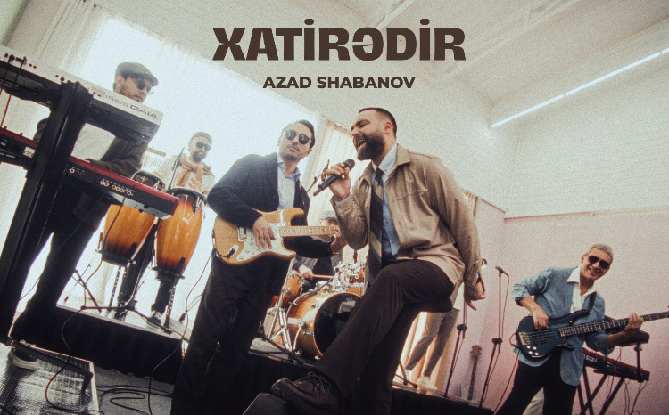 Nostalji və müasirlik bir arada: Azad Şabanov “Xatirədir”i təqdim etdi - VİDEO