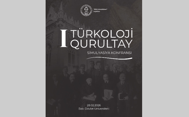 BDU-da Birinci Türkoloji Qurultayın simulyasiya konfransı keçiriləcək 