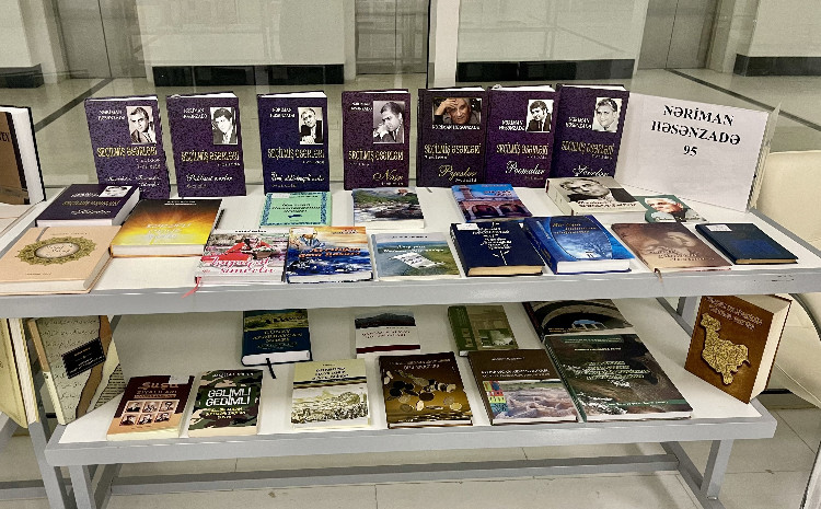 MEK “Xalq şairi Nəriman Həsənzadə - 95” adlı kitab sərgisi hazırlayıb 