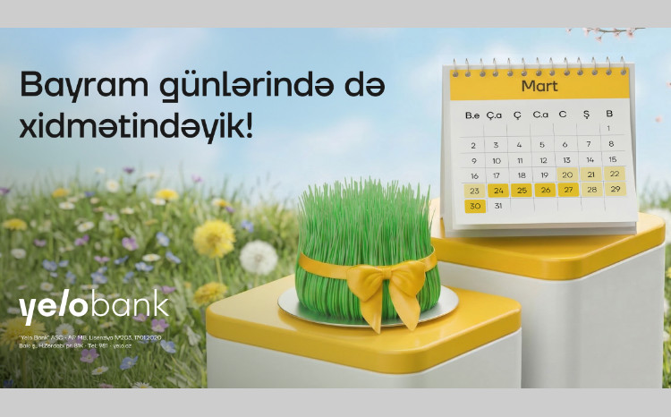 Yelo Bank bayram günlərində xidmətində olacaq 