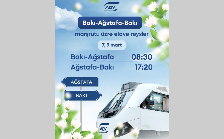 ADY Bakı-Ağstafa-Bakı marşrutu üzrə əlavə qatar reysləri təyin edib 