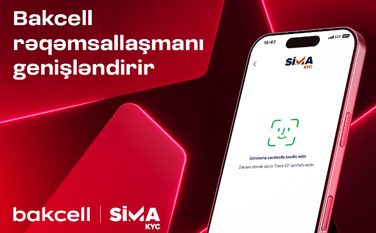 Bakcell расширяет цифровизацию клиентских сервисов 