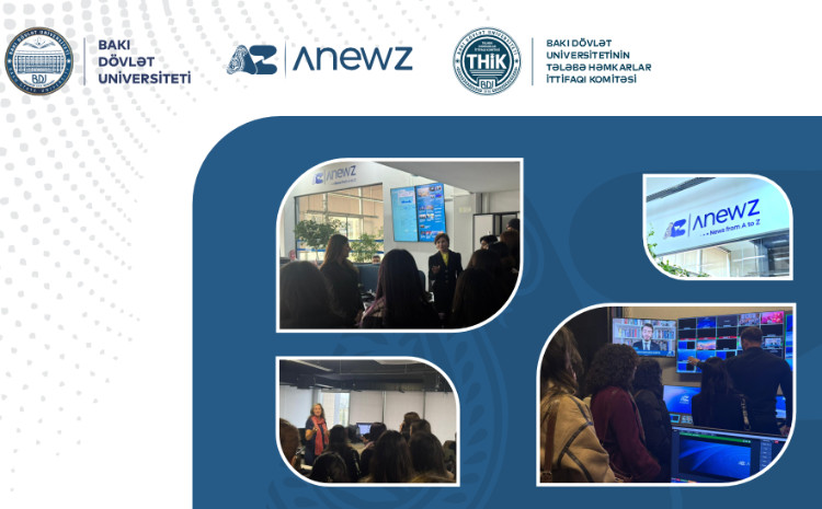 BDU tələbələri üçün “AnewZ” telekanalında infossessiya 