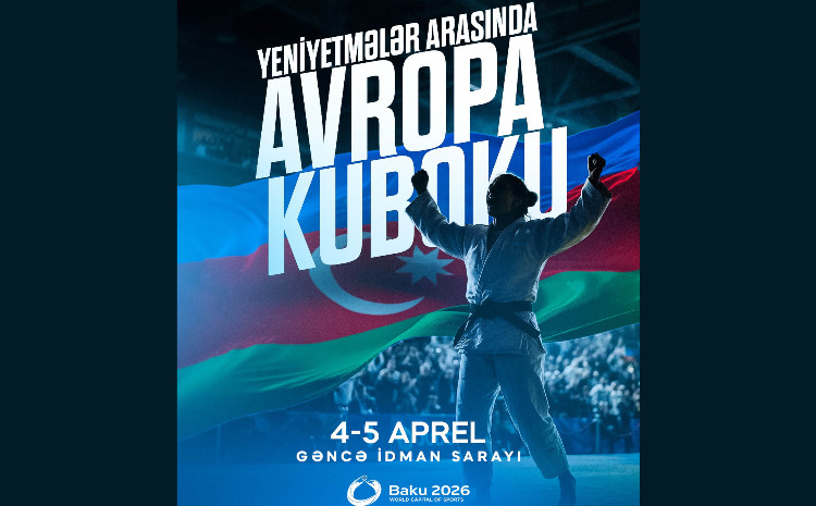 Ölkəmiz dördüncü dəfə cüdo üzrə Avropa Kubokunu qəbul edəcək 