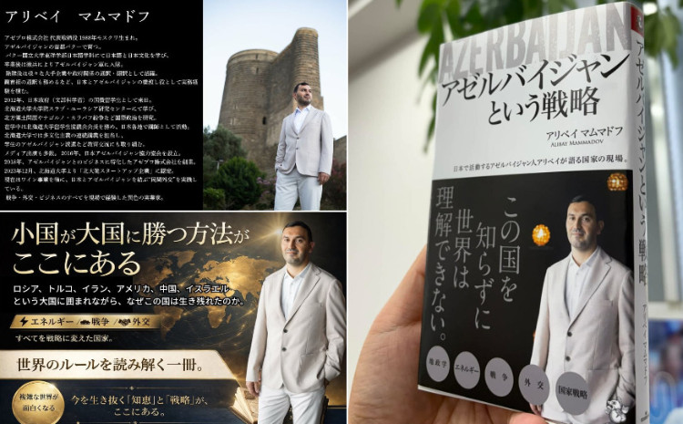Yaponiyada azərbaycanlı müəllifdən yeni kitab: “Azərbaycan adlı strategiya” nəşr olundu 