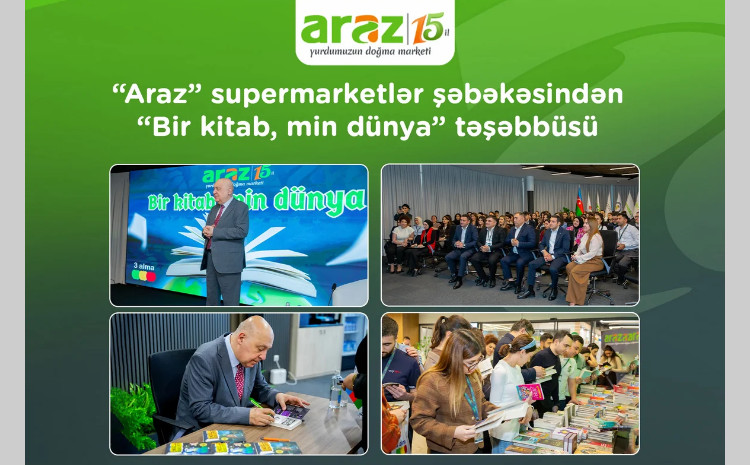 "Araz" supermarketlər şəbəkəsindən "Bir kitab, min dünya" təşəbbüsü 
