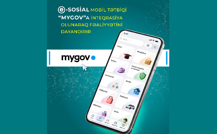 “e-Sosial” mobil tətbiqi “mygov”a inteqrasiya olunaraq fəaliyyətini dayandırır 