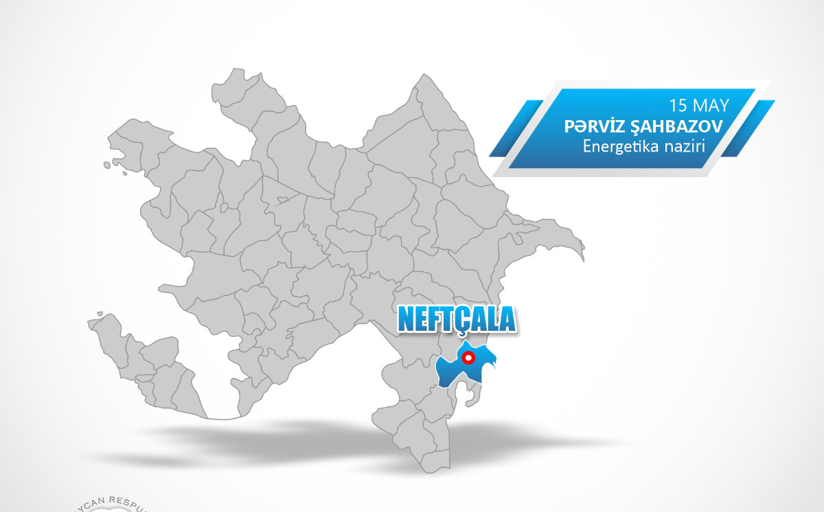 Energetika naziri Neftçalada vətəndaşları qəbul edəcək 