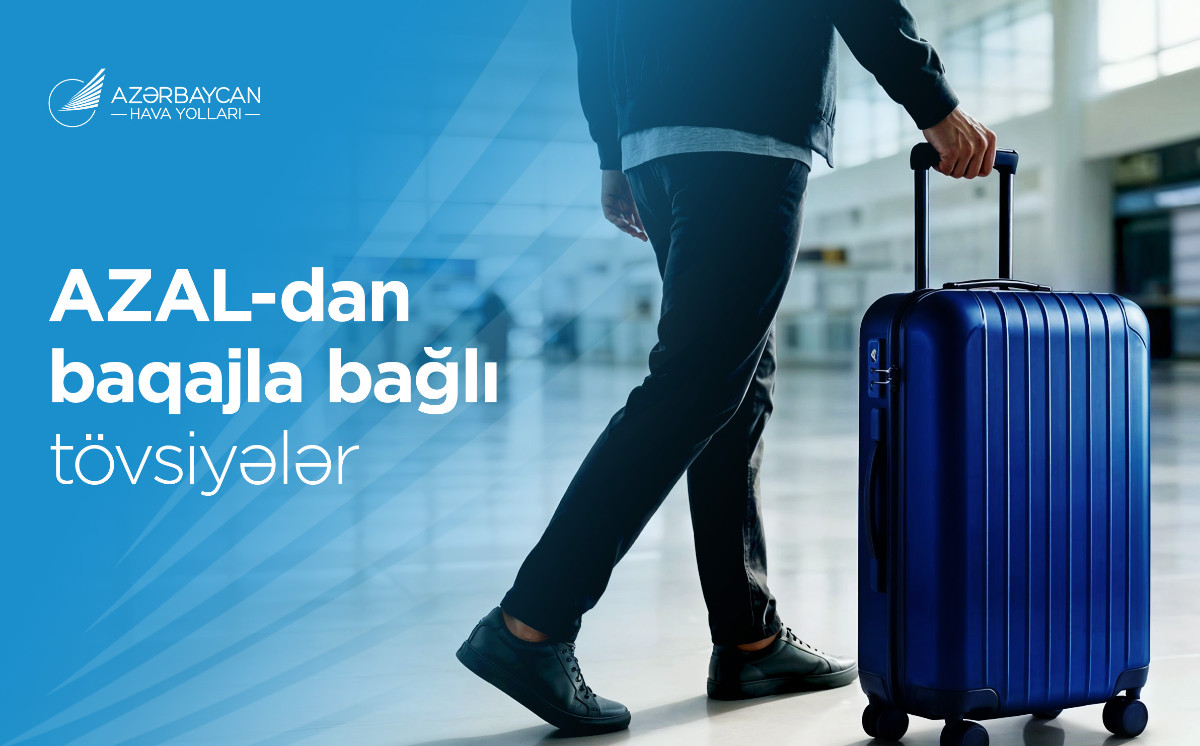 Полезные рекомендации от AZAL по багажу для более комфортного путешествия 