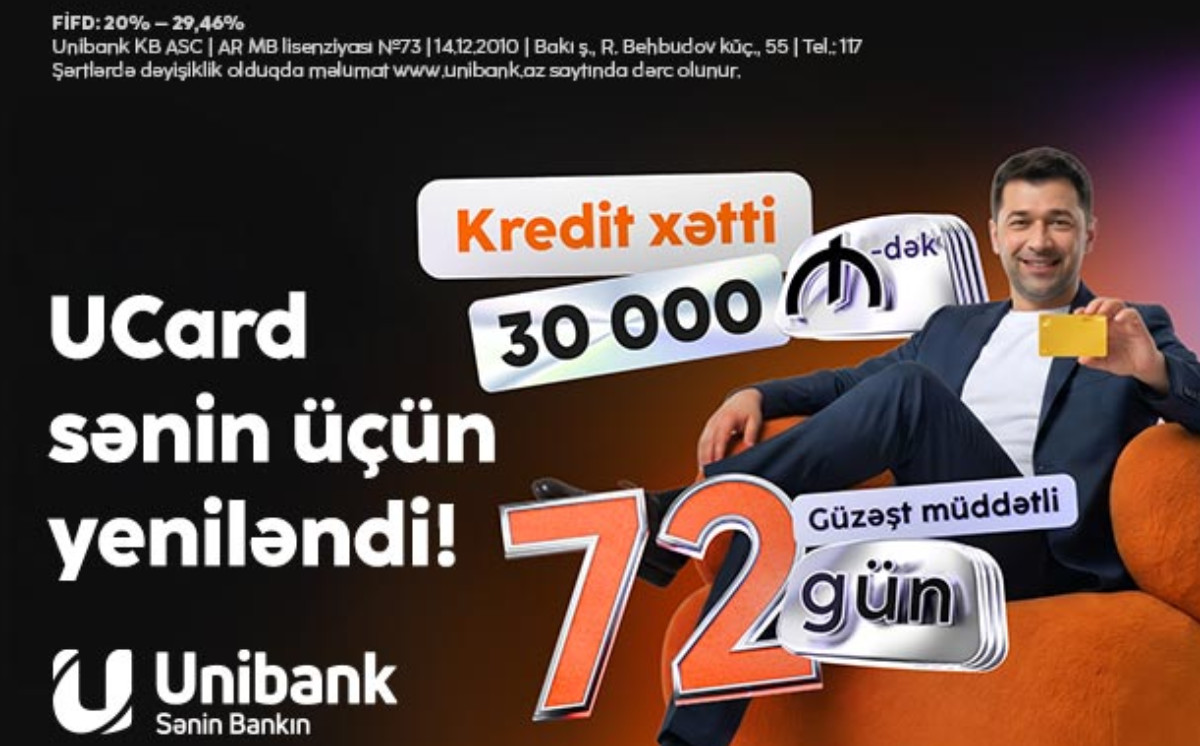 UCard: 30 000 manatadək geniş imkan və 72 günədək rahatlıq! 