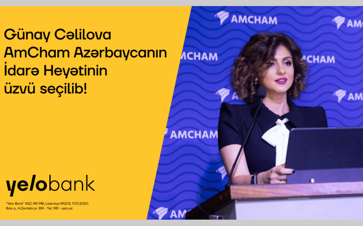 Günay Cəlilova AmCham Azərbaycanın İdarə Heyətinin üzvü seçilib 