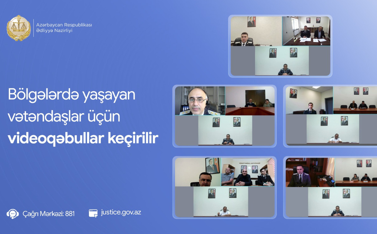 Ədliyyə Nazirliyi bölgələrdə yaşayan vətəndaşlar üçün videoqəbullar keçirir 