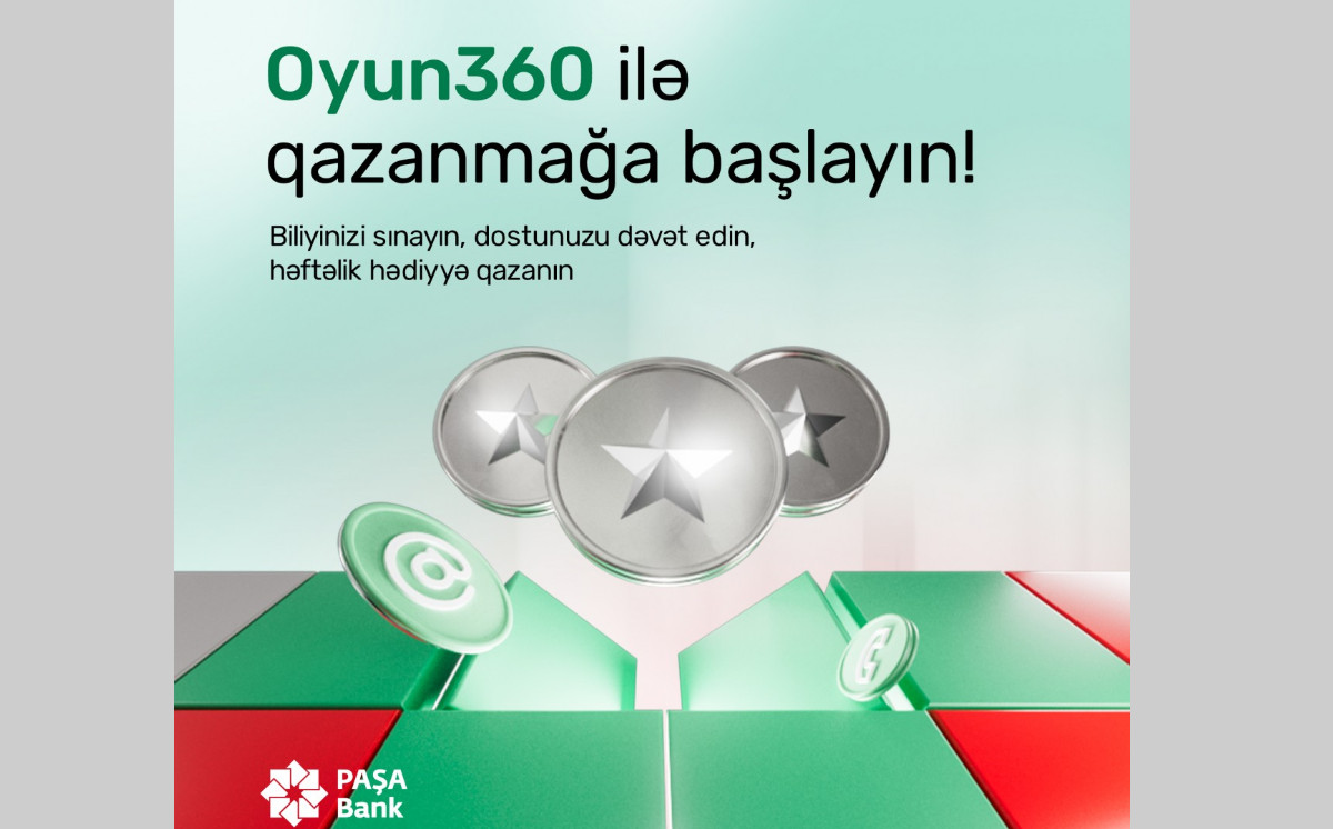 PASHA Bank запустил продукт «Oyun 360» 
