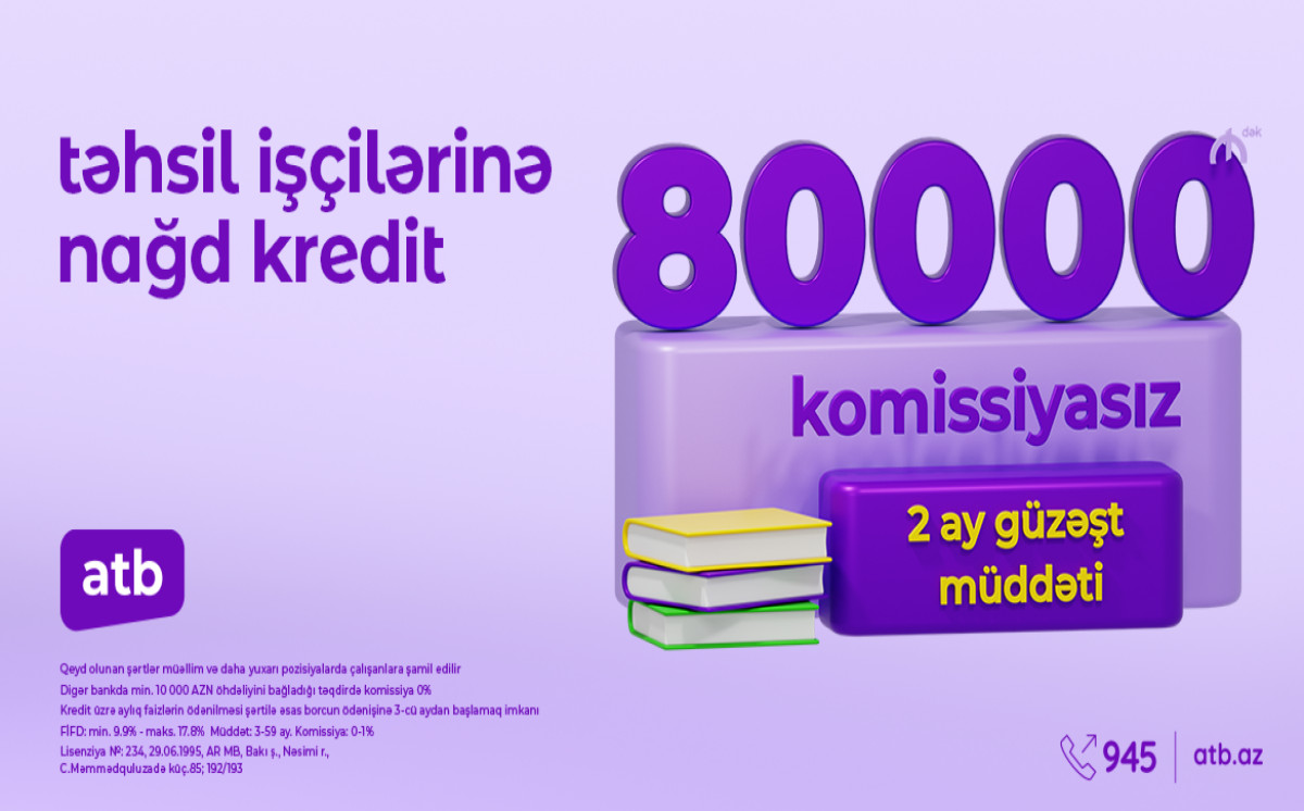 “Azər Türk Bank”dan təhsil işçiləri üçün sərfəli istehlak kreditləri 