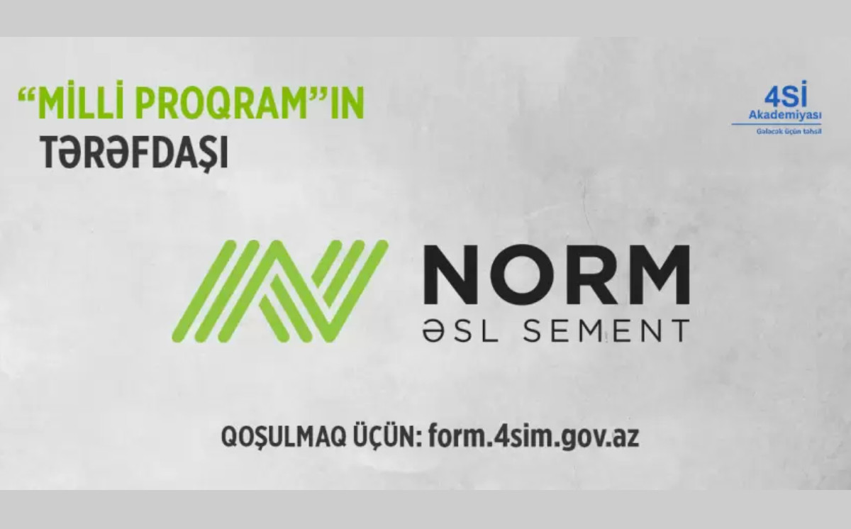 Norm “4Sİ Akademiyası - Milli Proqram”ın yeni mərhələsinin tərəfdaşıdır 