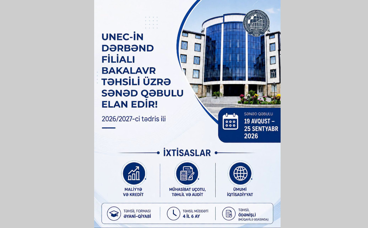 UNEC-in Dərbənd filialına bakalavr təhsili üzrə sənəd qəbulu elan edilir 