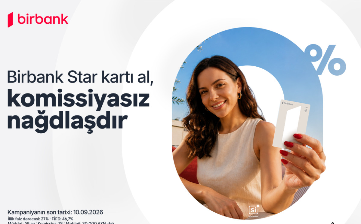 Order your Birbank Star card today and enjoy commission-free cash withdrawals 