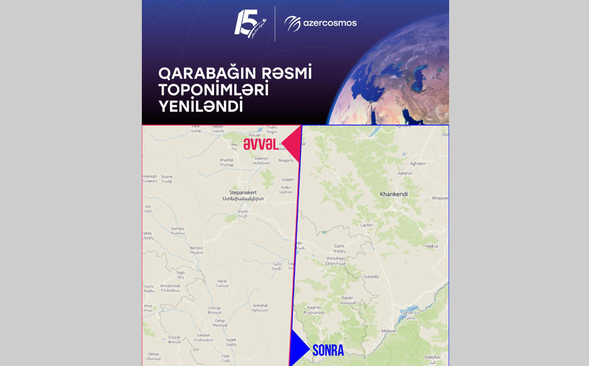 Qarabağın rəsmi toponimləri beynəlxalq rəqəmsal xəritədə yenilənib 
