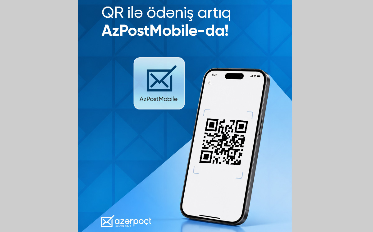 “Azərpoçt”un mobil tətbiqində “AZQR” ödəniş funksiyası istifadəyə verilib 