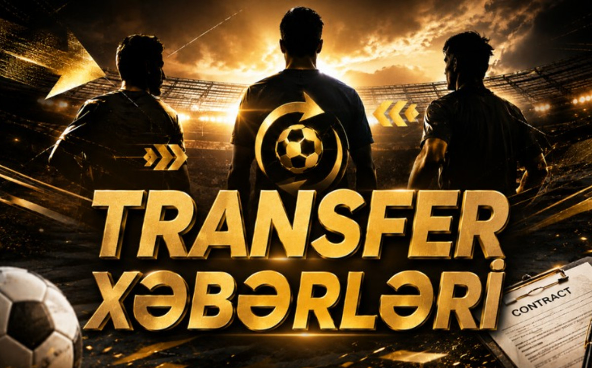  Klublarımızın ən son transferləri