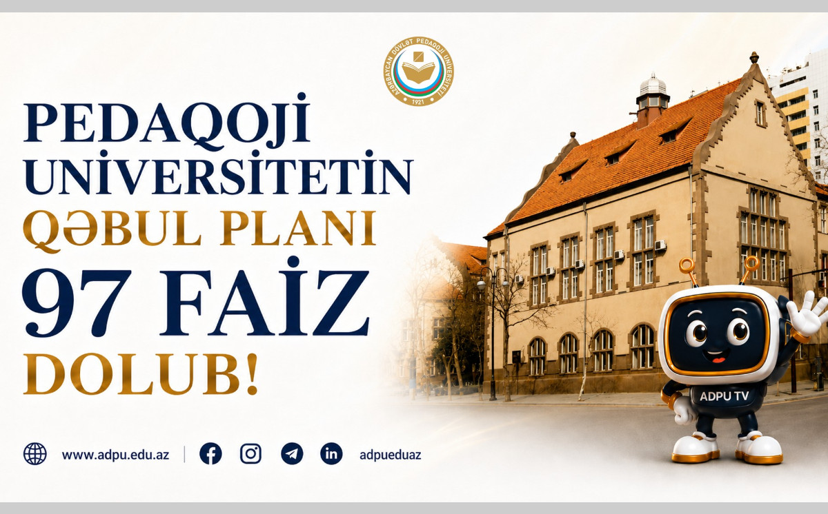 Pedaqoji Universitetin qəbul planı 97 faiz dolub 